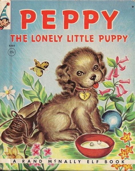 Peppy The Lonely Little Puppy 1950s Dog Book Dog Books Little