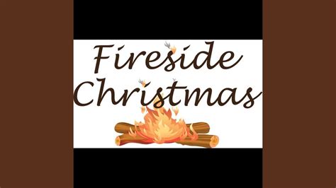 Fireside Christmas Youtube