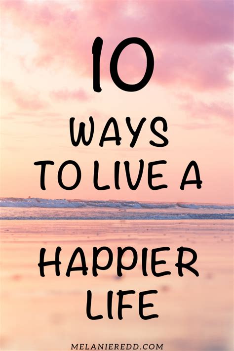 10 Ways To Live A Happier Life Ministry Of Hope With Melanie Redd