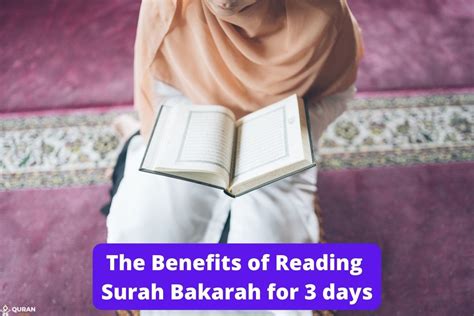Reading Surah Baqarah For 3 Days The Amazing Benefits To Expect
