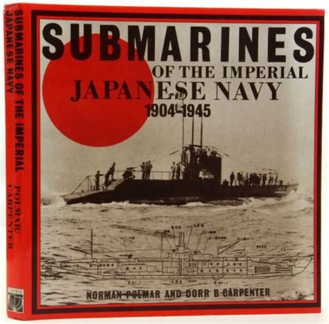 Submarines Of The Imperial Japanese Navy 1904 1945