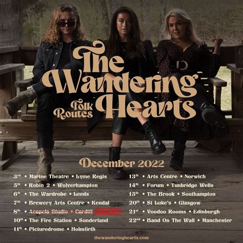 The Wandering Hearts Tickets 2022 Concert Tour Dates And Details