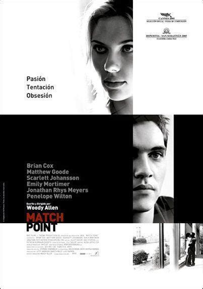 I started this movie thinking it was a tennis movie, then realized they meant 'match point' in a metaphorical kind of way. MATCH POINT - Woody Allen - Paperblog
