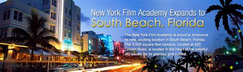 The academy was established in 1992 by jerry sherlock. New York Film Academy Expands to South Beach, Florida