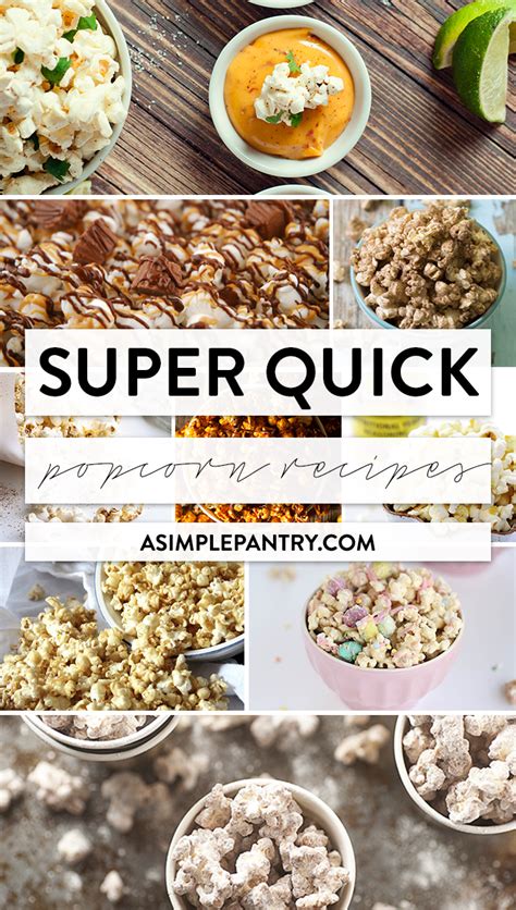 Quick Popcorn Recipes • A Simple Pantry