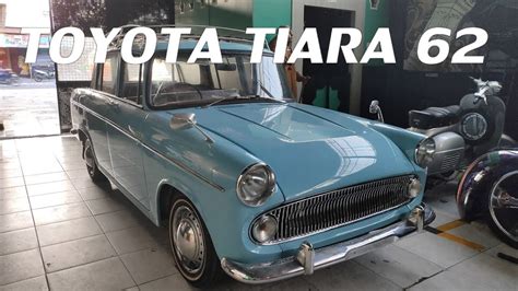 Restorasi Toyota Tiara 1962 Youtube