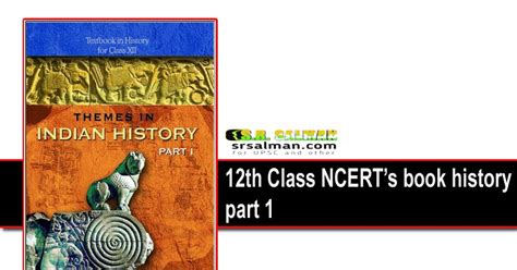 History 12th Part 1 Class Ncerts Book