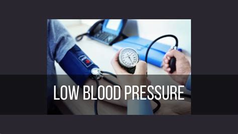 Low Blood Pressure Causes Symptoms And Treatment