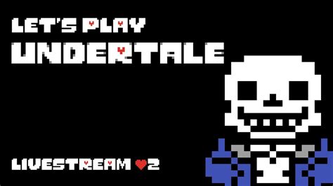 Lets Play Undertale 2 Youtube
