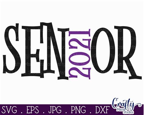 Senior 2021 Svg Class Of 2021 Senior Class 2021 Cut File By Crafty