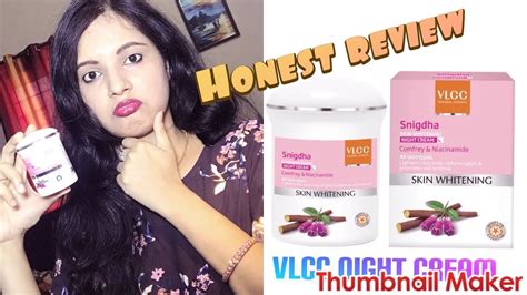 Vlcc Snigdha Night Cream Review Skincare Vlcc Night Cream Review