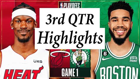 Miami Heat Vs Boston Celtics Full Highlights 3rd Qtr May 17 2022 2023 Nba Playoffs Youtube