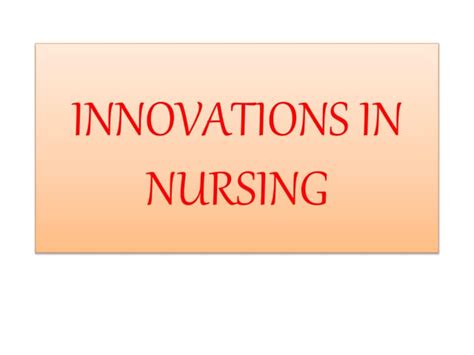 Innovation In Nursingpptx