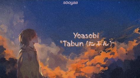 yoasobi たぶん tabun [lirik terjemahan indo] youtube