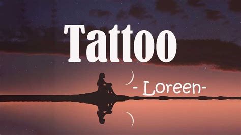 Tattoo Loreen Lyric Youtube