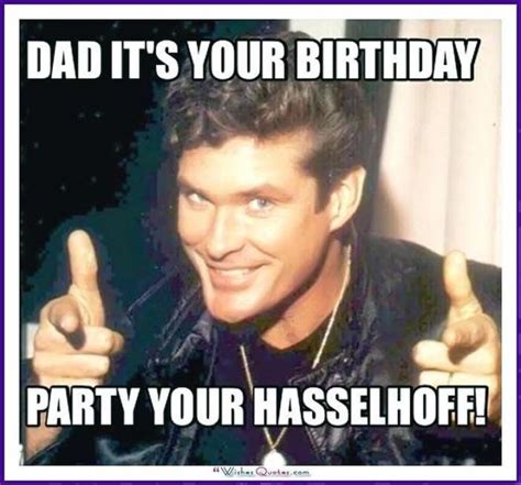 47 Funny Happy Birthday Dad Memes For The Best Father In The World