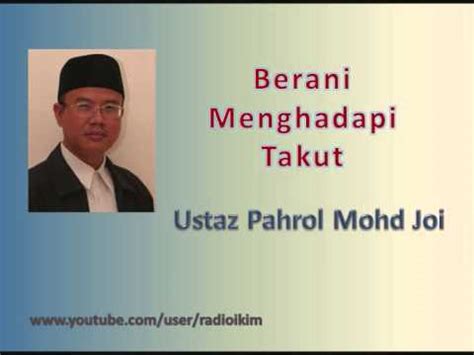 Ustaz pahrol juoi ᴴᴰl kenapa hati tak tenang. Ustaz Pahrol Mohd Juoi - Berani Menghadapi Takut - YouTube