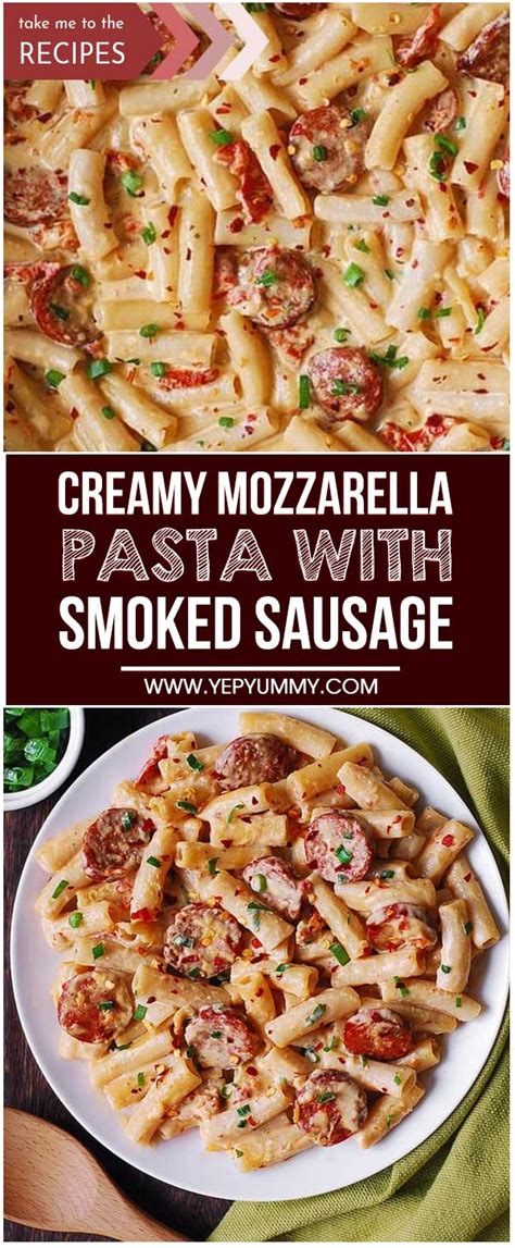 All you do it brown it up, add in the veggies, some liquid and the pasta, and then cook it all together. Creamy Mozzarella Pasta with Smoked Sausage - Yep Yummy ...