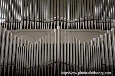 Organ Pipes Photopicture Definition At Photo Dictionary Organ Pipes Word And Phrase Defined