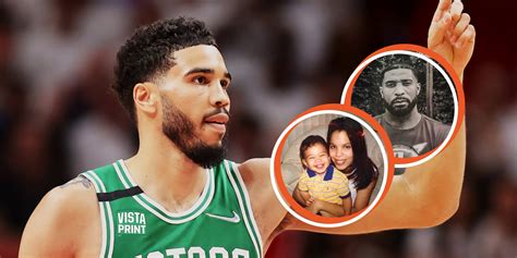 Jayson Tatum Was Raised By His Mom And Relationship With Dad Drove Him To