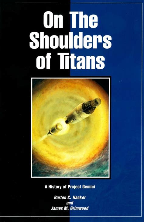 On The Shoulders Of Titans A History Of Project Gemini Project