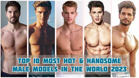 Top Most Hot Handsome Male Models In The World Most Models Of The Year Latest