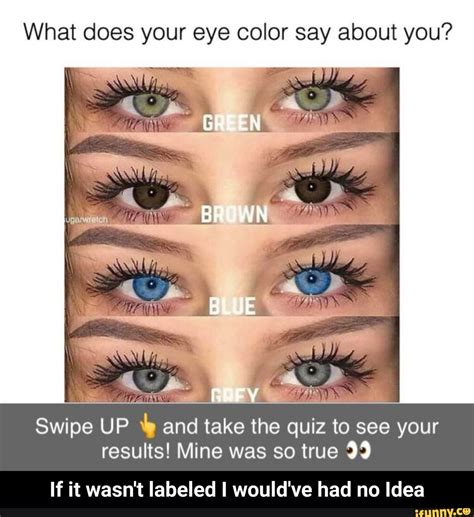 What Does Your Eye Color Say About You Swipe Up And And Take The Quiz To