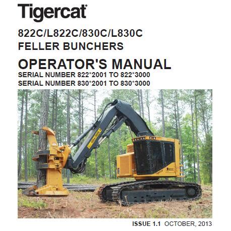 Tigercat 822C L822C 830C L830C FELLER BUNCHER Operators Manual