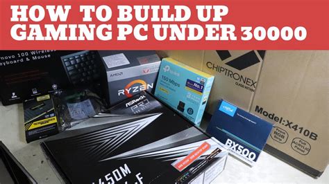 How To Build Up Gaming Pc Under 30000 Youtube