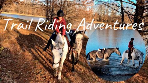 Trail Riding Adventures Vlog Youtube