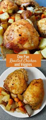 One Pan Roasted Chicken And Veggies Is Super Easy And Delicious As Well