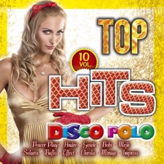 Top Hits Disco Polo Vol Legalne MP Disco Polo Do Pobrania Disco Polo Info Muzyka