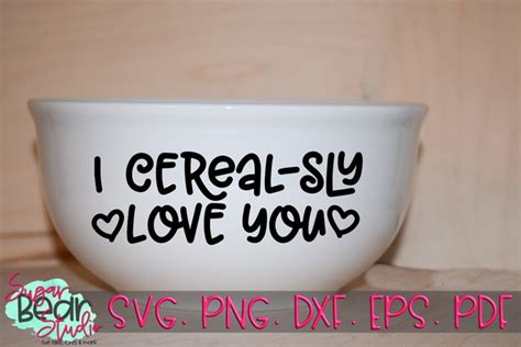 I Cereal-Sly Love You - A Cereal Bowl SVG (1214898) | SVGs | Design Bundles