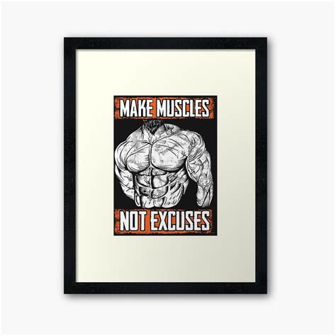 Make Muscles Not Excuses Motivational By Arrow 72 Redbubble