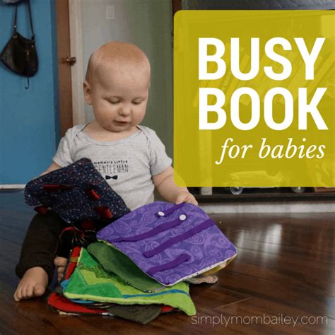 Diy Busy Book For Babies 6 12 Months Simply Mom Bailey