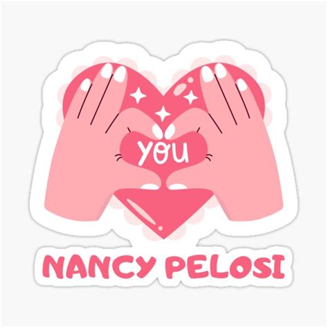 Love You Nancy Pelosi Sticker For Sale By Zuccaciyecibo Redbubble