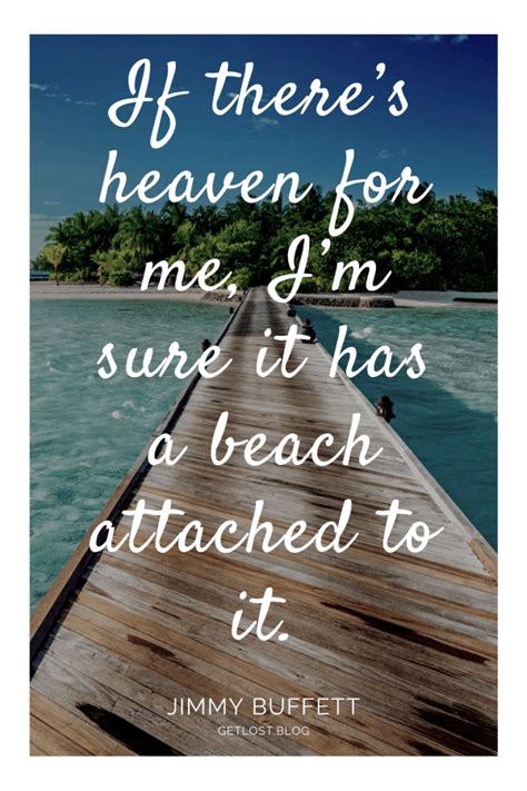 25 Brilliant Quotes About Beaches Get Lost Travel Blog