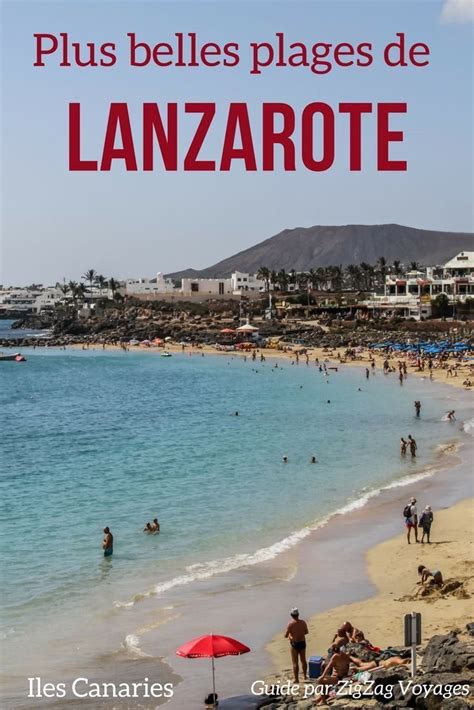 Guide Iles Canaries Lanzarote voyage Découvrez plus belles plages de