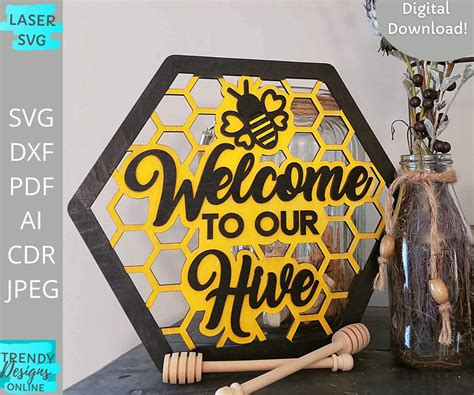 Welcome To Our Hive Sign Svg Honeycomb Sign Svg Glowforge Etsy
