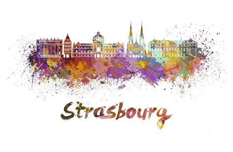 Strasbourg Skyline In Watercolor By Pablo Romero In 2022 Strasbourg