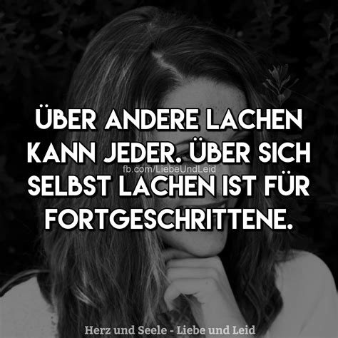 Eine regel, die mich davor schützt, andere menschen zu bewerten, obwohl ich ihre situation, ihre ängste, ihren schmerz nicht kenne. Über andere lachen… | Zitate lachen, Sprüche und Sprüche ...