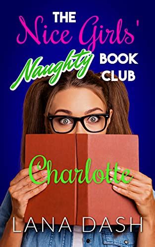Charlotte A Curvy Girl Romance The Nice Girls Naughty Book Club 7