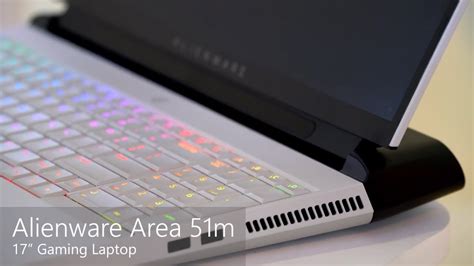Alienware Area 51m Worlds Most Powerful And Upgradeable Laptop Youtube