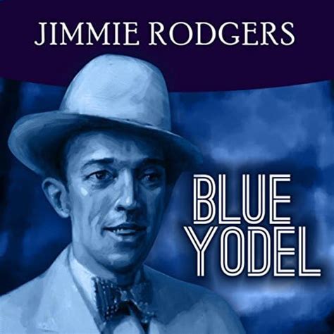 Spiele Blue Yodel Von Jimmie Rodgers Country Love And Country Music Heroes Auf Amazon Music Ab