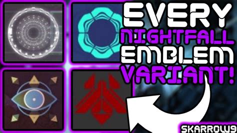 Destiny 2 Every Nightfall Emblem Variant Youtube