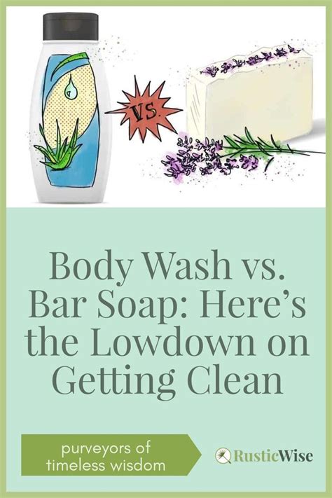 Body Wash Vs Bar Soap Heres The Lowdown On Getting Clean Body Wash