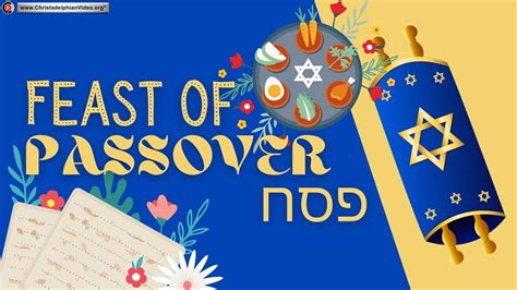 The Feast Of Passover Explained