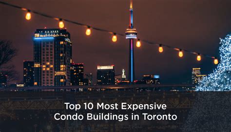 These Were The Most Expensive Toronto Condos In 2018 Zoocasa
