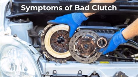 Symptoms Of A Bad Clutch Causes And Fixes Electronicshub