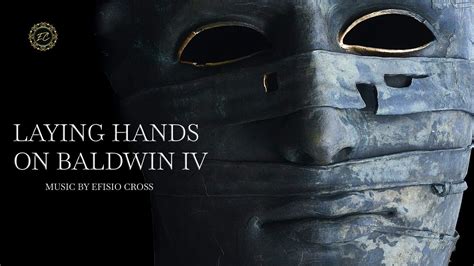 Laying Hands On Baldwin Iv Efisio Cross Neoclassical Music